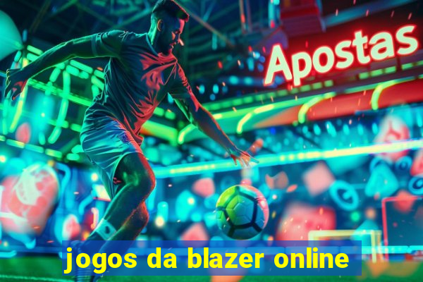 jogos da blazer online